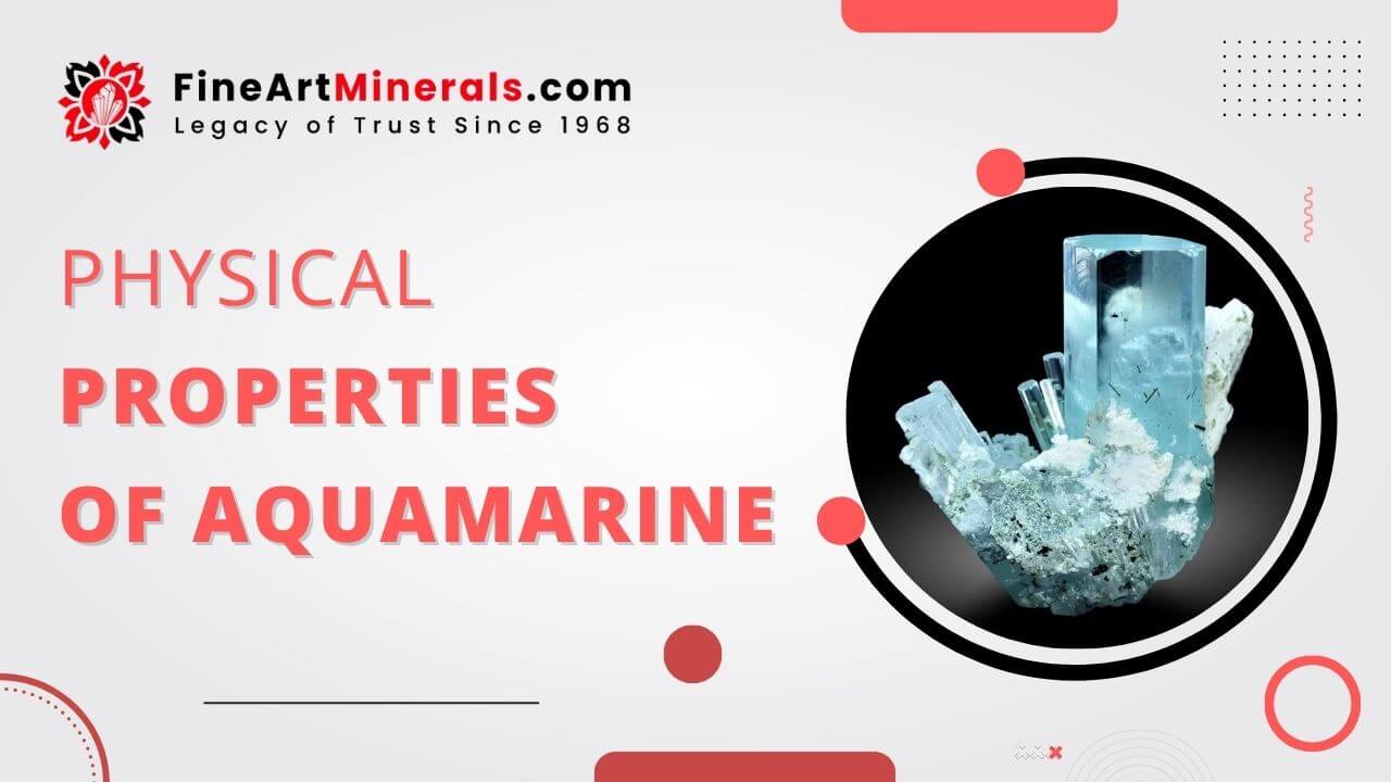 Physical Properties of Aquamarine