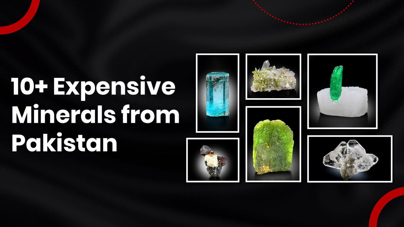 10+ Expensive Minerals from Pakistan